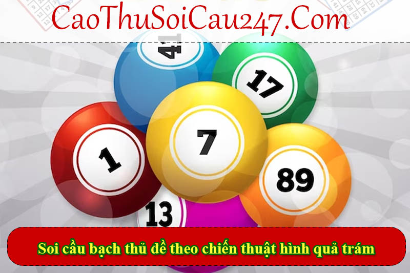 Soi cầu bạch thủ đề theo chiến thuật hình quả trám 