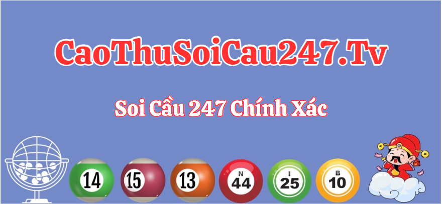 cao thủ soi cầu 247 tv