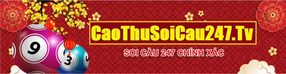 cao thủ soi cầu 247