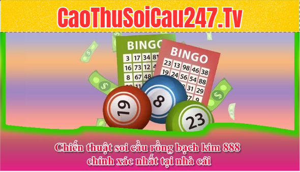 Chiến thuật soi cầu rồng bạch kim 888 chính xác nhất tại nhà cái
