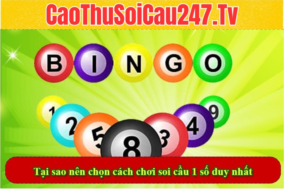 Tại sao nên chọn cách chơi soi cầu 1 số duy nhất