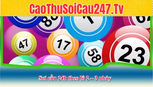 Soi cầu 24h theo lô kép
