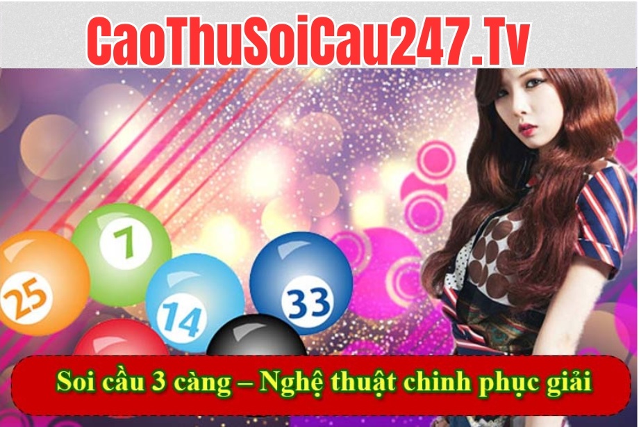 Soi cầu 3 càng VIP hôm nay vào bờ